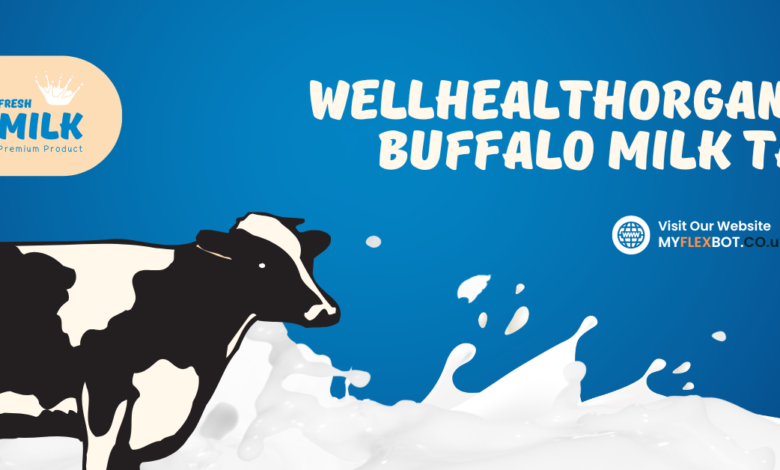 wellhealthorganic buffalo milk tag